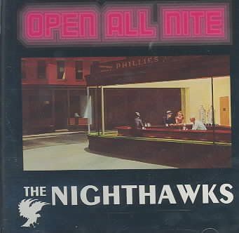 Nighthawks - Open All Night (CD)