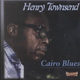 Henry Townsend - Cairo Blues (CD)
