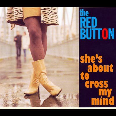 Red Button - She's About To Cross My Mind (CD)