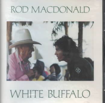 Rod Macdonald - White Buffalo (CD)