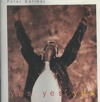 Peter Gallway - Yes Yes Yes (CD)