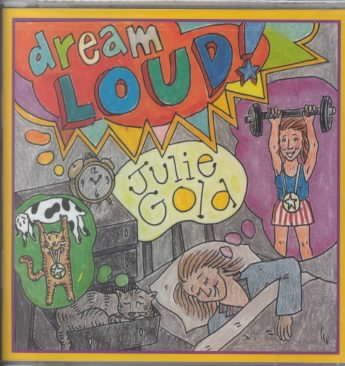 Julie Gold - Dream Loud (CD)