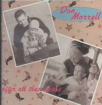 Don Morrell - After All These Years (CD)