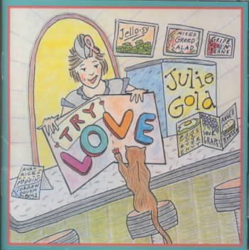 Julie Gold - Try Love (CD)