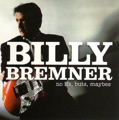 Billy Bremner - No Ifs Buts Maybes (CD)