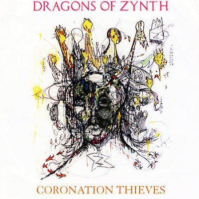 Dragons Of Zynth - Coronation Thieves (CD)