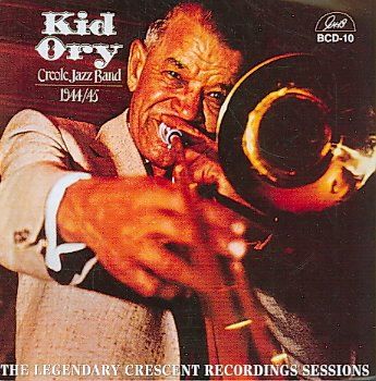 Kid Ory's Creole Jaz - Legendary Cresent Recording Sessi (CD)