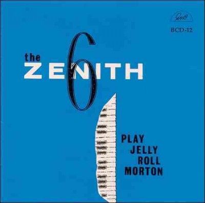 Zenith Six - Play Jelly Roll Morton (CD)