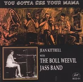 Jean Kittrell - You Gotta See Your Mama (CD)