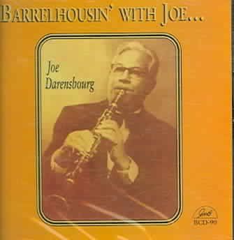 Joe Darensbourg - Barrelhousin With Joe (CD)