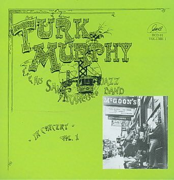 Turk Murphy - In Concert Vol 1 (CD)