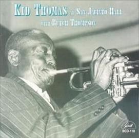 Kid Thomas - At San Jacinto Hall With Butch Thomps (CD)