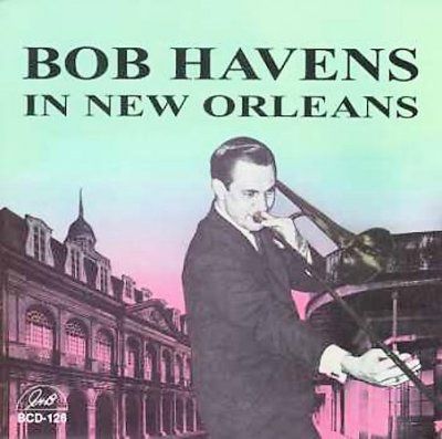 Bob Havens - In New Orleans (CD)