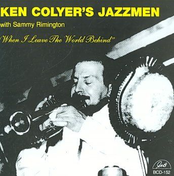 Ken Colyer - When I Leave This World Behind (CD)