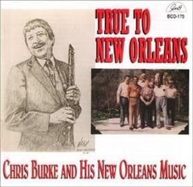 Chris Burke - True To New Orleans (CD)