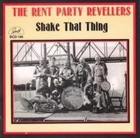 Rent Party Revellers - Shake That Thing (CD)