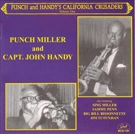 J P/handy Miller - Punch &amp; Handy's California Vol. 1 (CD)