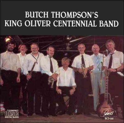 Butch Thompson - King Oliver Centennial Band (CD)