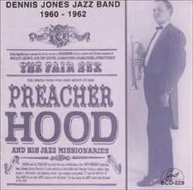Preacher Hood - Dennis Jones Jazz Band (CD)