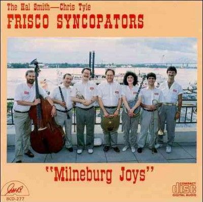 Frisco Syncopaters - Milneburg Joys (CD)