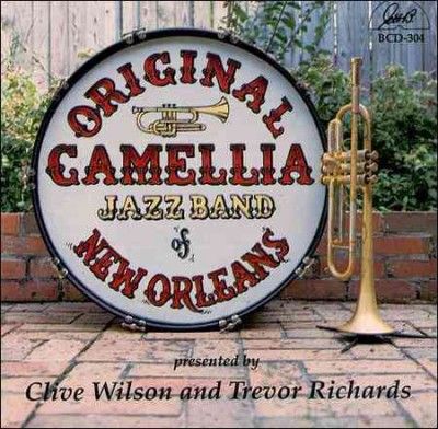 Camellia Jazz Band - Original Camellia Jazz Band Of New Or (CD)