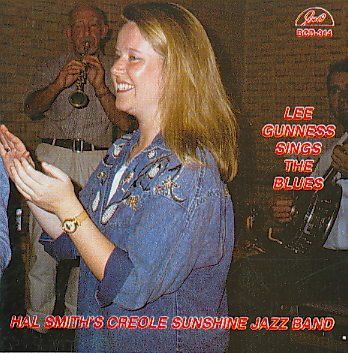 Lee Gunness - Sings The Blues With Hal Smith's Creo (CD)