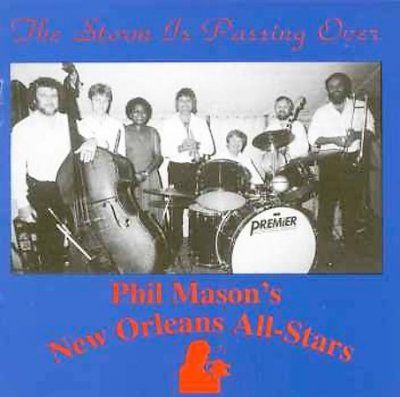 Phil Mason's All Sta - Storm Is Passing Over (CD)