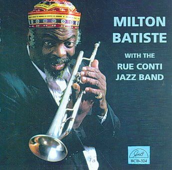 Rue Conti Jazz Band - Milton Batiste W The Rue Conti Jazz B (CD)