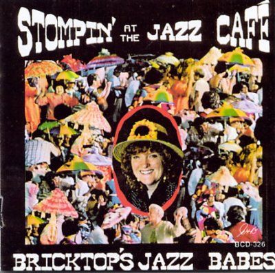 Bricktop's Jazz Babe - Stompin At The Jazz Cafe (CD)