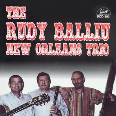 Rudy Balliu - Rudy Balliu New Orleans Trio (CD)