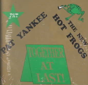 Pat/new Hot Yankee - Together At Last (CD)
