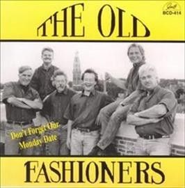 Old Fashioners - Don't Forget Our Monday Date (CD)