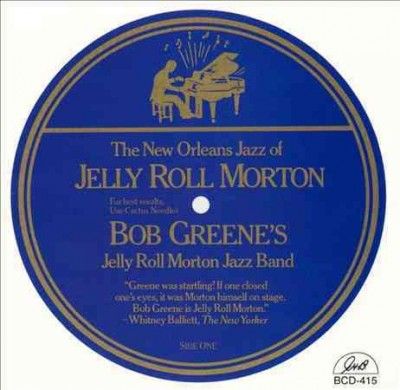 Bob Greene Jelly Rol - World Of Jelly Roll Morton (CD)