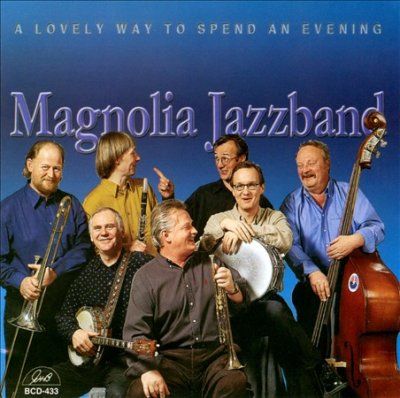 Magnolia Jazzband - Lovely Way To Spend A Evening (CD)