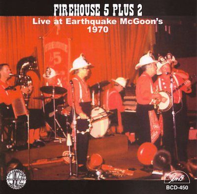Firehouse 5 Plus 2 - Live At Earthquake Mcgoon's: 1970 (CD)