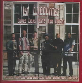 James Evans - 1st Encounter: James Evans Jams New Or (CD)