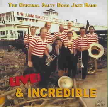 Salty Dogs - Live &amp; Incredible (CD)