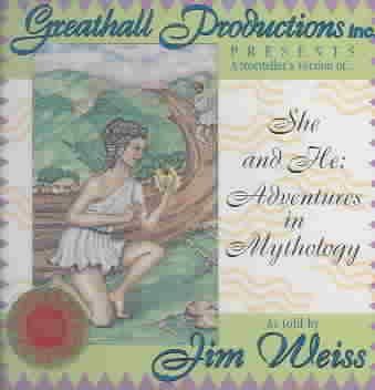 Jim Weiss - She &amp; He: Adventures In Mythology (CD)