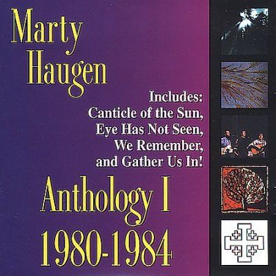 Marty Haugen - Anthology I: 1980 (CD)
