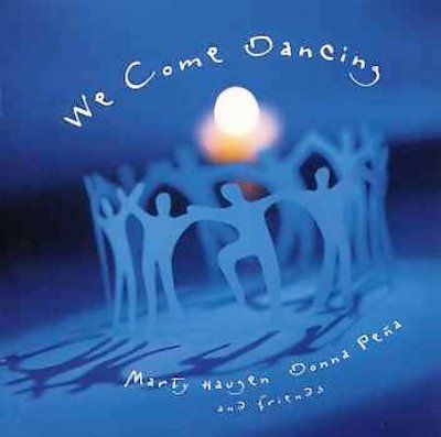 Marty/pena Haugen - We Come Dancing (CD)