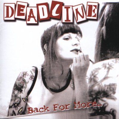 Deadline - Back For More (CD)
