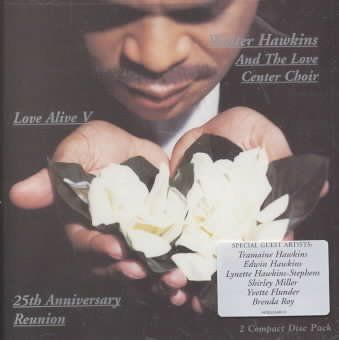 Walter Hawkins - Love Alive 5: 25th Anniversary Reunion (CD)