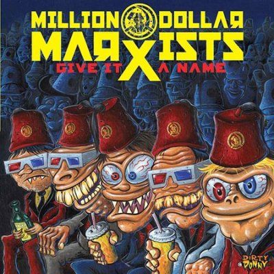 Million Dollar Marxi - Give It A Name (CD)