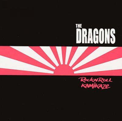 Dragons - Rock 'n Roll Kamikaze (CD)