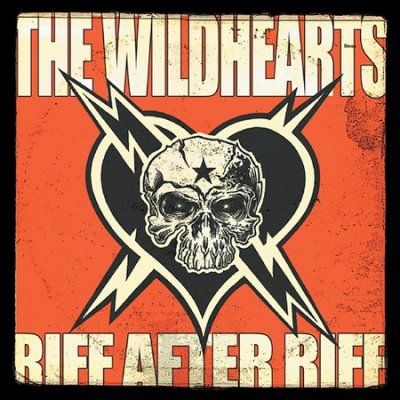 Wildhearts - Riff After Riff (CD)