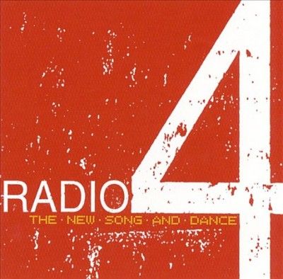 Radio 4 - New Song And Dance (CD)