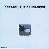 Crusaders - Scratch (CD)