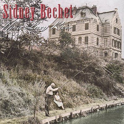 Sidney Bechet - Up A Lazy River (CD)