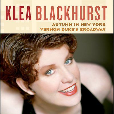 Klea Blackhurst - Autumn In New York: Vernon Duke's Broa (CD)