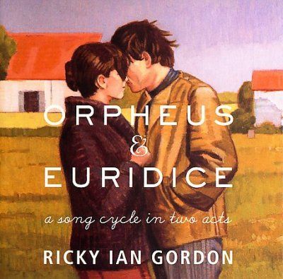 Ricky Ian Gordon - Orpheus &amp; Euridice (CD)